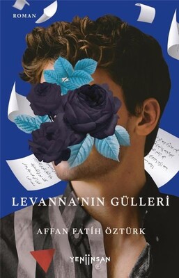 Levanna’nın Gülleri - Yeni İnsan Yayınevi