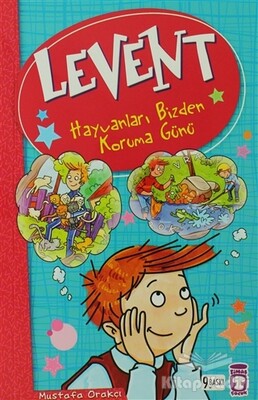 Levent - Hayvanları Bizden Koruma Günü - Timaş Çocuk