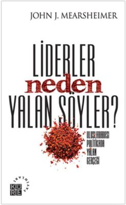 Liderler Neden Yalan Söyler - 1