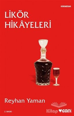 Likör Hikayeleri - 1