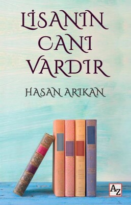 Lisanın Canı Vardır - Az Kitap