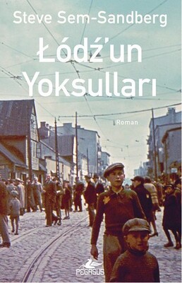 Lodz'un Yoksulları - Pegasus Yayınları