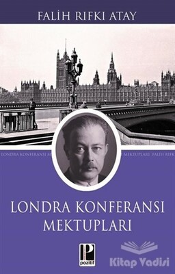 Londra Konferansı Mektupları - Pozitif Yayınları