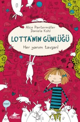 Lotta'nın Günlüğü 1 - Her Yanım Tavşan! (Ciltli) - 1