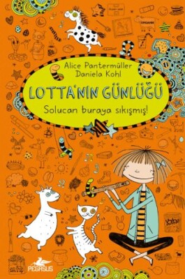 Lotta'nın Günlüğü 3 - Solucan Buraya Sıkışmış (Ciltli) - Pegasus Yayınları