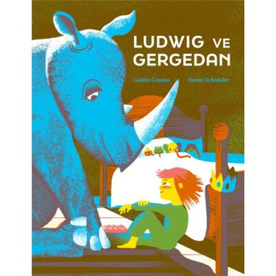 Ludwig ve Gergedan - 1