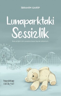 Lunaparktaki Sessizlik - Hayy Kitap