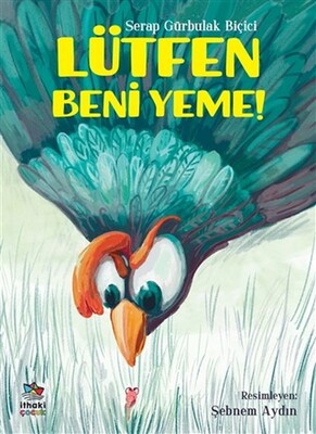 Lütfen Beni Yeme - İthaki Çocuk Yayınları