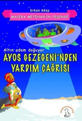 Macera Metehan'ın Peşinde - Altın Adam Doğuyor - 1