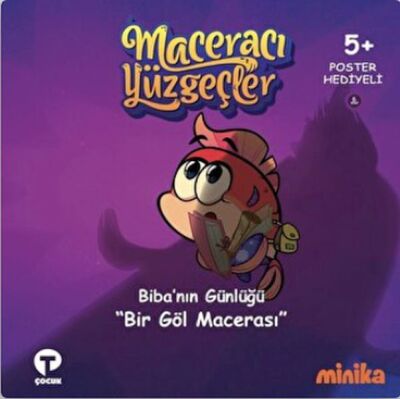 Maceracı Yüzgeçler 6: Bir Göl Macerası - Biba'nın Günlüğü - 1