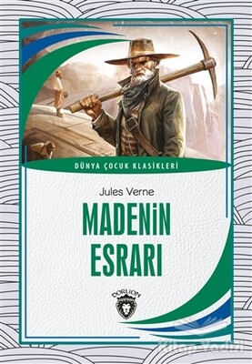 Madenin Esrarı - Dorlion Yayınları