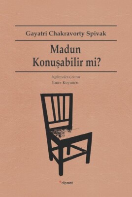 Madun Konuşabilir mi? - Dipnot Yayınları