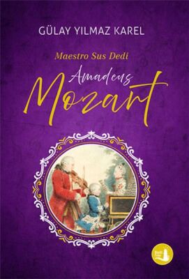 Maestro Sus Dedi - Amadeus Mozart - 1