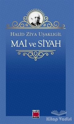 Mai ve Siyah - 1