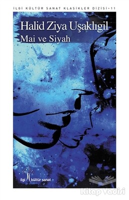 Mai ve Siyah - İlgi Kültür Sanat Yayınları