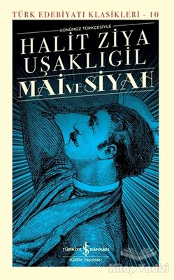 Mai ve Siyah Günümüz Türkçesiyle (Şömizli) - 1