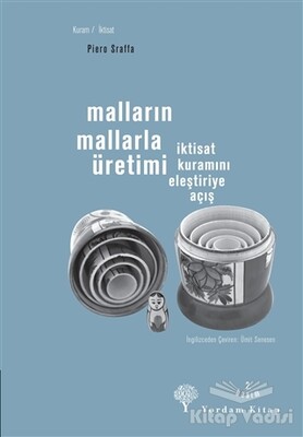 Malların Mallarla Üretimi - Yordam Kitap