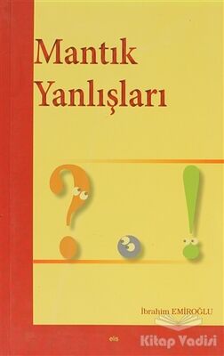 Mantık Yanlışları - 1