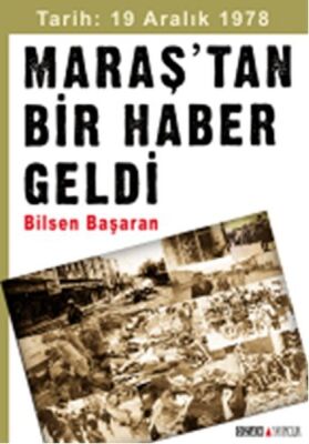 Maraş'tan Bir Haber Geldi - 1