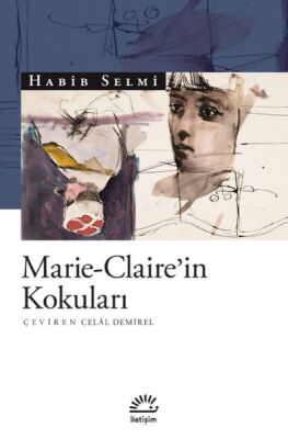 Marie-Claire’in Kokuları - 1