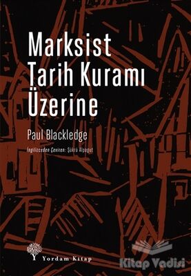 Marksist Tarih Kuramı Üzerine - 1