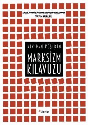 Marksizm Kılavuzu - Kıyıdan Köşeden - 1