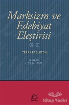 Marksizm ve Edebiyat Eleştirisi - 1