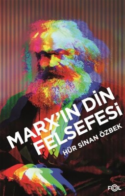 Marx'ın Din Felsefesi - Fol Kitap