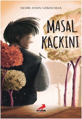 Masal Kaçkını - Erdem Yayınları