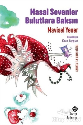 Masal Sevenler Bulutlara Baksın - Hep Kitap