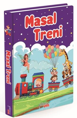 Masal Treni - Ciltli - Yakamoz Yayınları