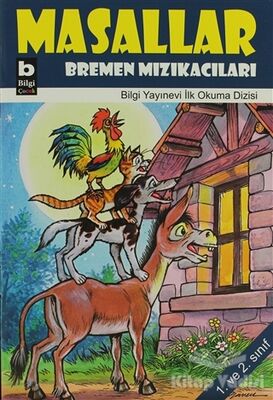 Masallar - Bremen Mızıkacıları - 1