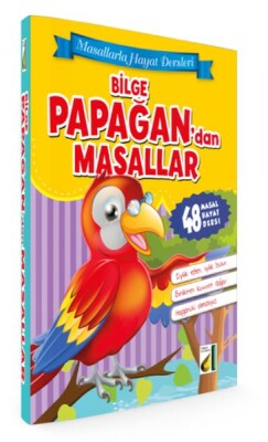 Masallarla Hayat Dersleri - Bilge Papağandan Masallar (Ciltili) - Damla Yayınevi