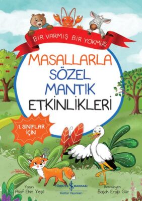 Masallarla Sözel Mantık Etkinlikleri – Bir Varmış Bir Yokmuş - 1