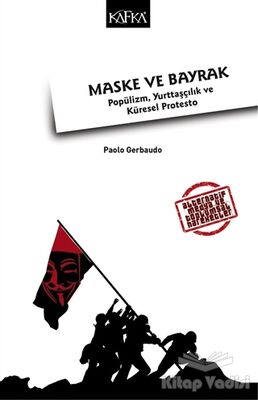 Maske ve Bayrak: Popülizm, Yurttaşçılık ve Küresel Protesto - 1