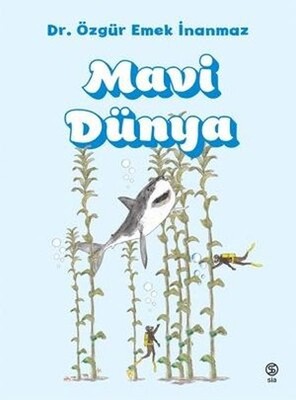 Mavi Dünya - Sia Kitap