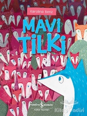 Mavi Tilki - İş Bankası Kültür Yayınları