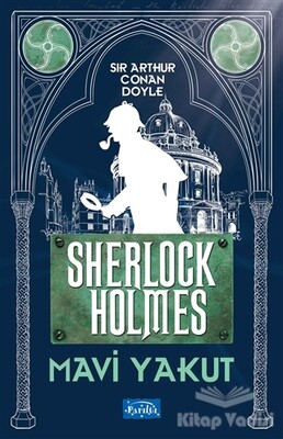 Mavi Yakut - Sherlock Holmes - Parıltı Yayınları