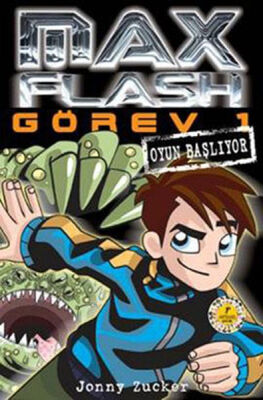 Max Flash - Görev 1 / Oyun Başlıyor - 1