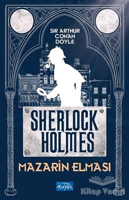 Mazarin Elması - Sherlock Holmes - Parıltı Yayınları