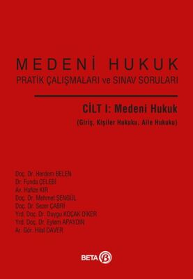 Medeni Hukuk Pratik Çalışmaları ve Sınav Soruları Cilt 1 - 1