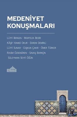 Medeniyet Konuşmaları - 1