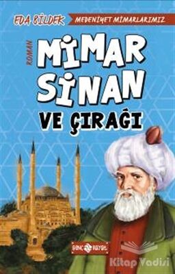 Medeniyet Mimarlarımız 2 - Mimar Sinan ve Çırağı - 1