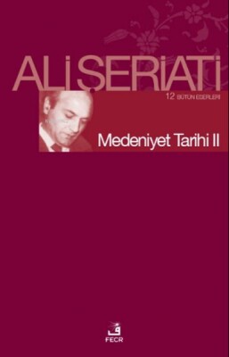 Medeniyet Tarihi II - Fecr Yayınları