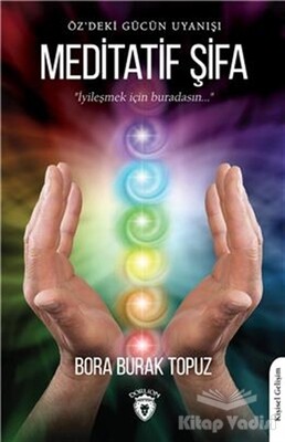 Meditatif Şifa - Dorlion Yayınları