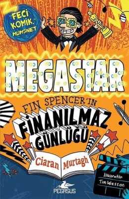 Megastar - Fin Spencer'in Finanılmaz Günlüğü - Pegasus Yayınları