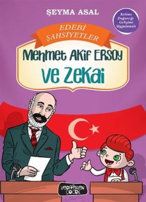 Mehmet Akif Ersoy ve Zekai - Edebi Şahsiyetler - 1