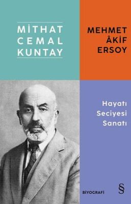 Mehmet Âkif Ersoy - Hayatı Seciyesi Sanatı - 1