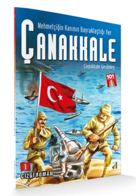 Mehmetçiğin Kanının Bayraklaştığı Yer Çanakkale 1 - Çanakkale Geçilmez - Damla Yayınevi