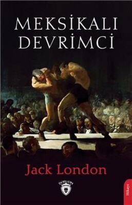 Meksikalı Devrimci - Dorlion Yayınları